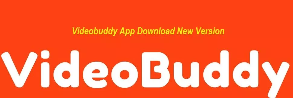 Videobuddy App Download New Version