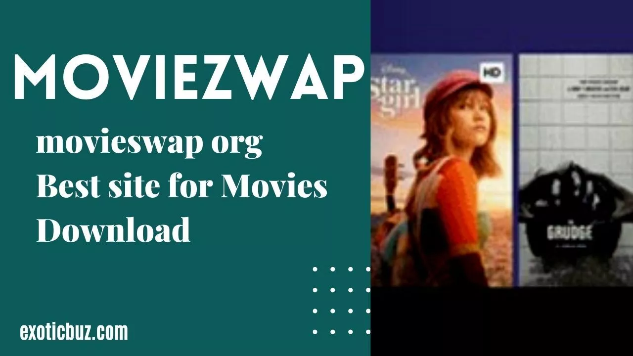 Moviezwap, movieswap org Best site for Movies Download