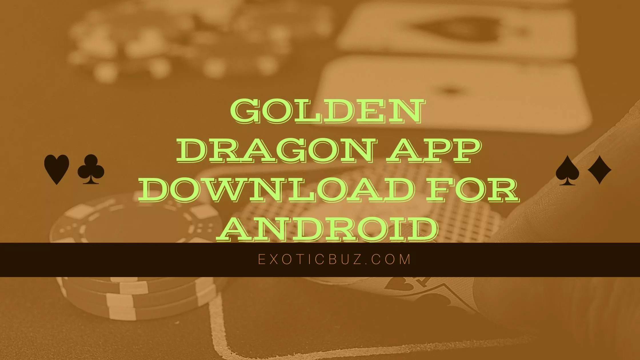 Golden Dragon App Download for Android
